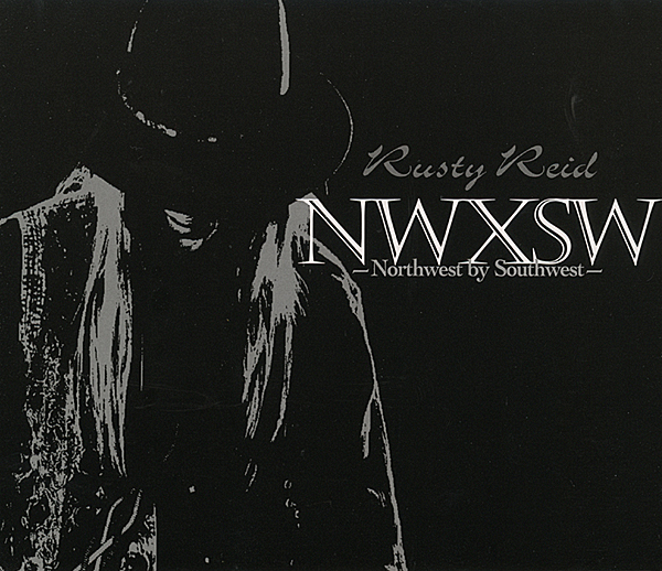 NWXSW - album by Rusty Reid
